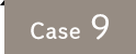 case 9